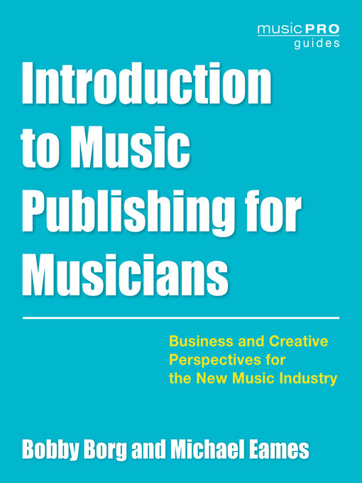 Introduction to music publishing for musicians : Business and